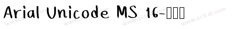 Arial Unicode MS 16字体转换